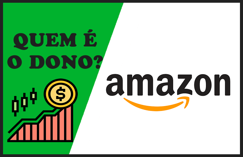 Quem é o Dono da Amazon – Sócios e Proprietários da Empresa