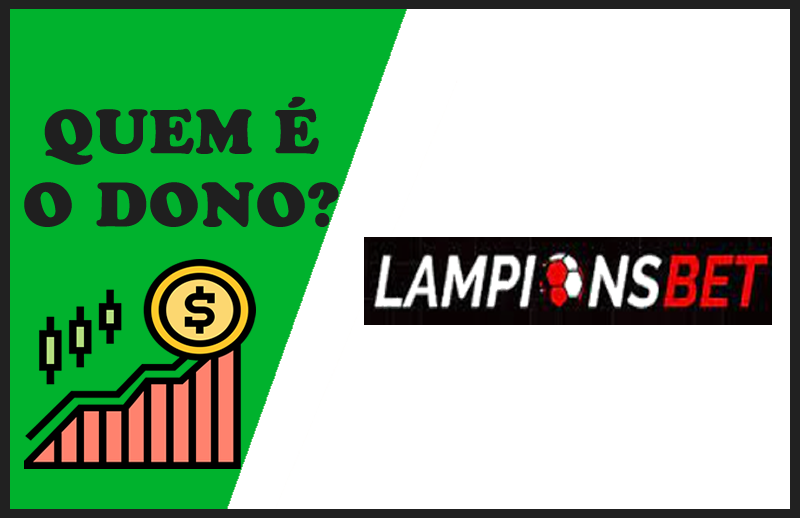 Quem é o Dono da Lampions Bet – Proprietários da Plataforma