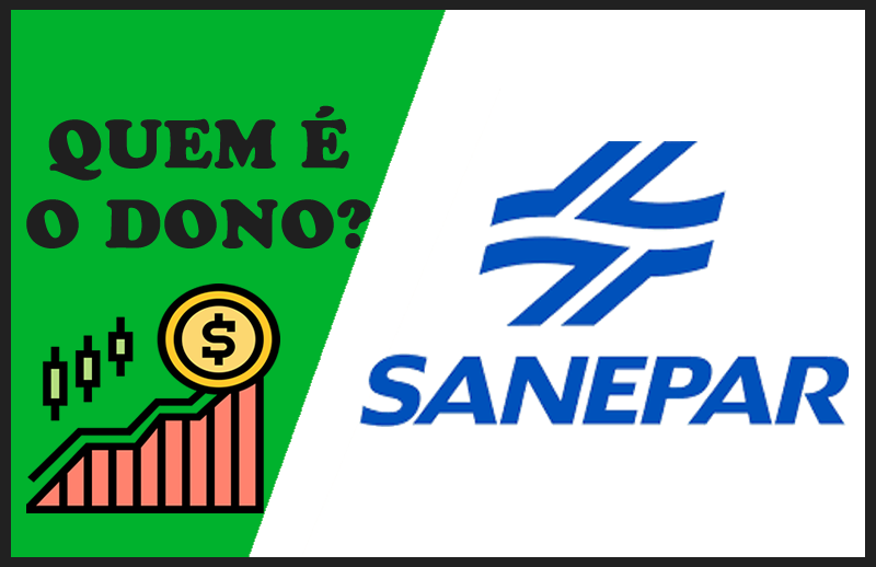 Quem é o Dono da Sanepar – Sócios e Proprietários da Empresa