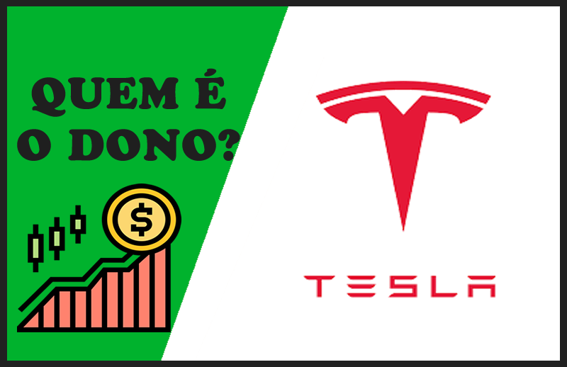 Quem é o Dono da Tesla – Sócios, Proprietários e Filiais